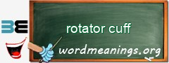 WordMeaning blackboard for rotator cuff